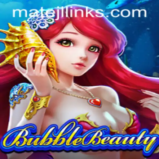 BubbleBeauty: Enter the Whimsical World of MateJL
