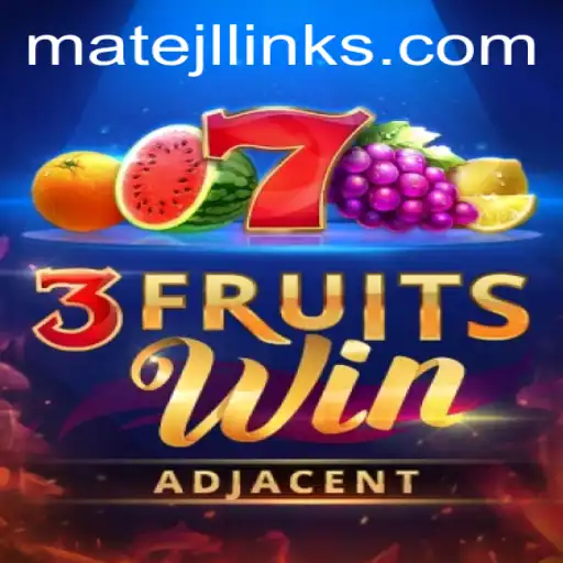 Exciting Adventures in Gaming: Discover the World of 3FruitsWin with MateJL