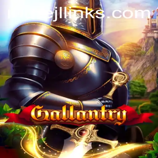 Gallantry: A Comprehensive Guide to Mastering the Game with MateJL